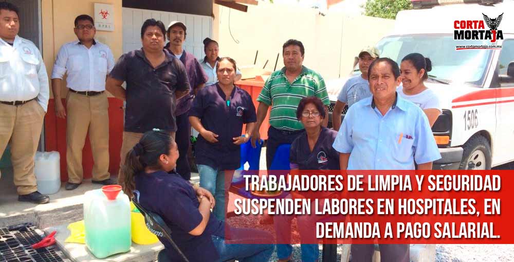 Trabajadores de limpia y seguridad suspenden labores en hospitales, en demanda a pago salarial.