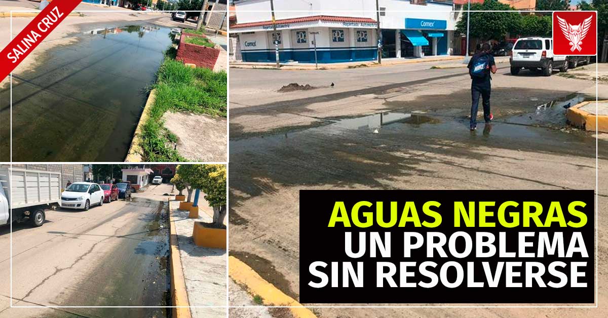 AGUAS NEGRAS UN PROBLEMA SIN RESOLVERSE.